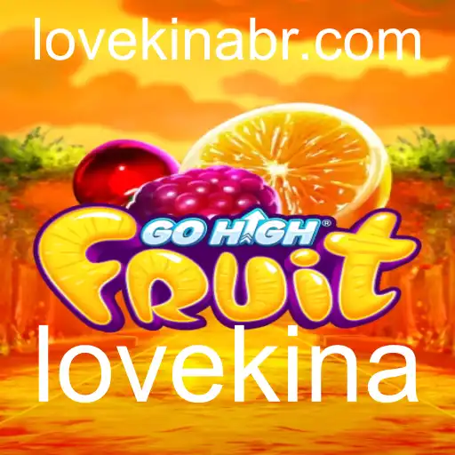 GoHighFruit: Explorando o Mundo Dinâmico de Lovekina